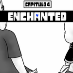 Episode-5: - Capítulo 4 of Enchanted, a Undertale fanfiction comic. Problemas que se solucionan hablando.