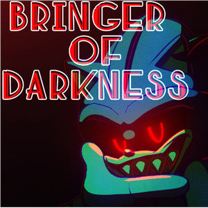 Bringer of Darkness