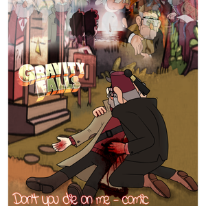 Gravity Falls: Don't you die on me comic
