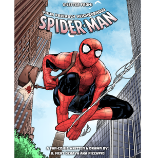 ALetterFromYourFriendlyNeighborhoodSpider-Man